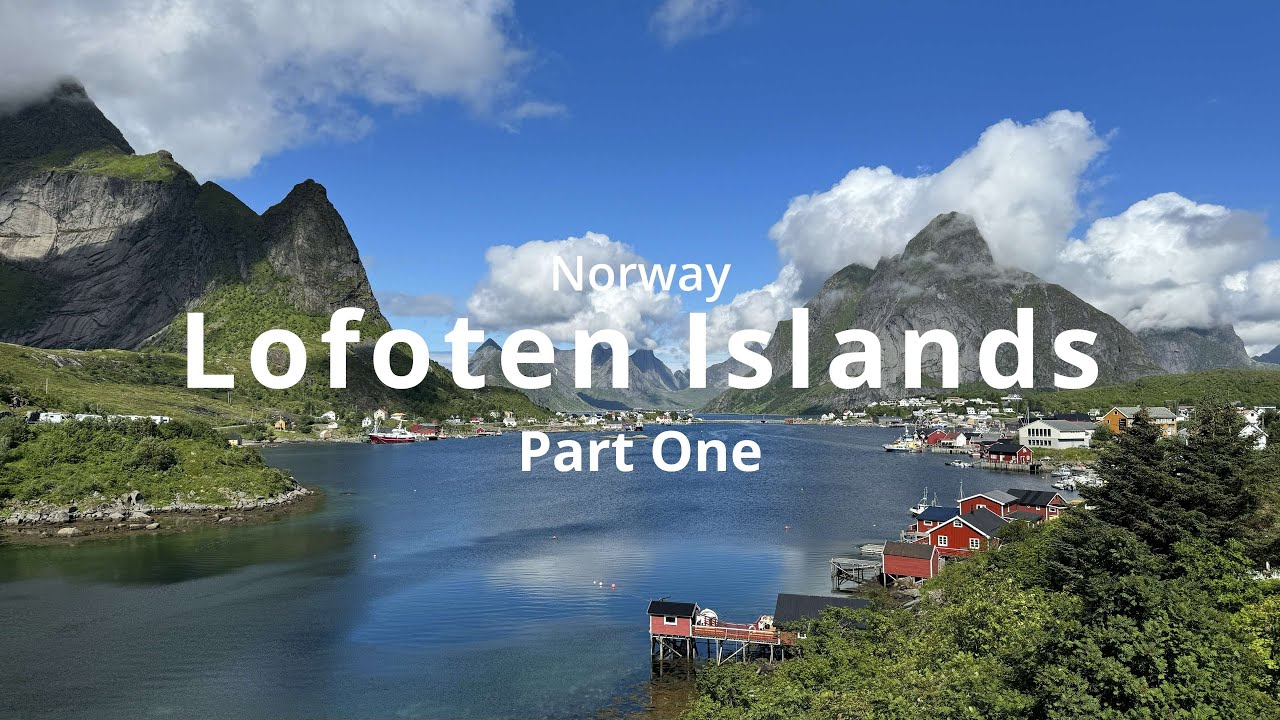 【絶景ノルウェー🇳🇴】ロフォーテン諸島PART 1 - レイネ周辺と絶景ハイキング / Lofoten Islands, Norway