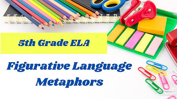 Figurative Language: Metaphors // 5th grade reading online lesson