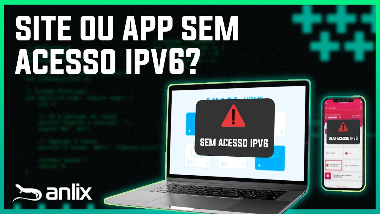 DESABILITAR o IPv6 do cliente resolve se um SITE OU APP ainda não tem o acesso? | CORTES ANLIX