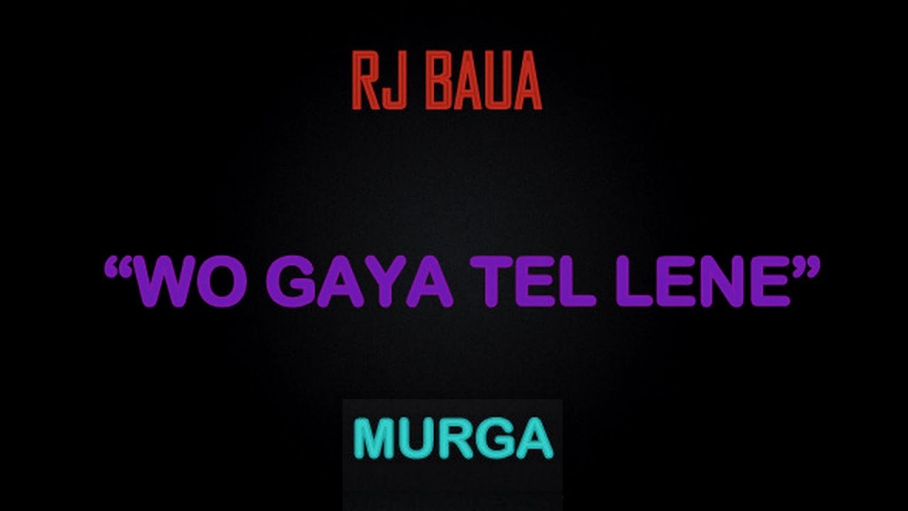 murga ladai Radio Mirchi (Rj Naved) -Wo Gya Tel Lene.