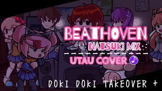 FNF: Doki Doki Takeover + - Beathoven (Natsuki mix) [UTAU Cover]