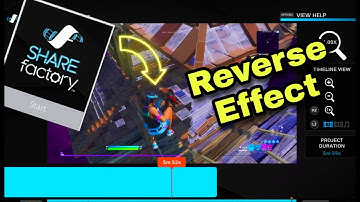 How To Reverse A Clip In Sharefactory