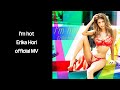 MV【I'm hot】Erika Hori（Full Version official）堀えりか「I'm hot」フルバージョン オフィシャルMV