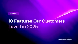 Document360 2025 Recap Top 10 Features Our Customers Loved Most