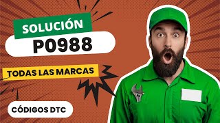 🚫 DTC P0988: What It Means and SOLUTION【Updated 2025】🚫