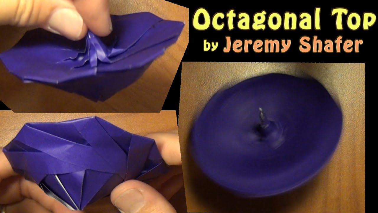 Origami Octagonal Top designed by Jeremy Shafer YouTube