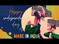 Made In India Dance Performance On Independence Day ||75th Independence Day Dance||🇮🇳🇮🇳🇮🇳