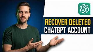 How To Recover Deleted ChatGPT Account (Easy Guide)
