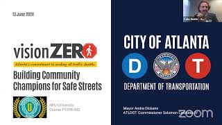 ATLDOT VISION ZERO - BUILDING COMMUNITY CHAMPIONS FOR SAFE STREETS