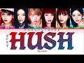 IVE 아이브 HUSH 숨바꼭질 Lyrics Color Coded ENG HAN ROM 가사