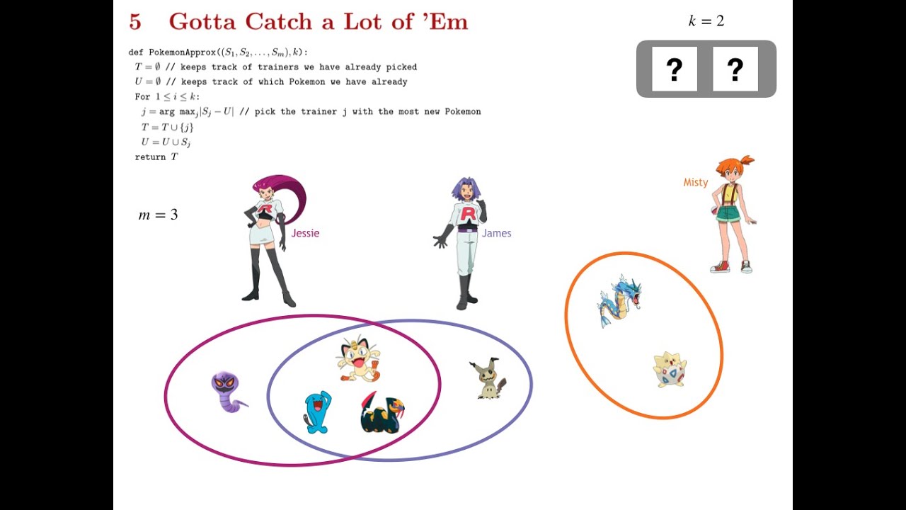 R10 Q5: Pokemon! Max Coverage (1-1/e) approximation Algorithm