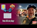 ASTON VILLA 4 ROMA 0 | MY THOUGHTS ON THE GAME AND HOW WE SET UP |