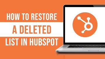 How to Restore a Deleted List in HubSpot
