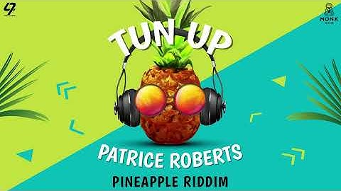 Thumbnail of Patrice Roberts - Tun Up (Pineapple Riddim) (Soca 2025)