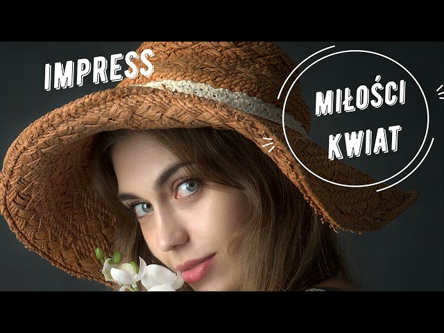 IMPRESS - MILOSCI KWIAT 2022