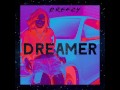 Dreamer | Dreezy | Creative Gauge & Wild Unit Sounds