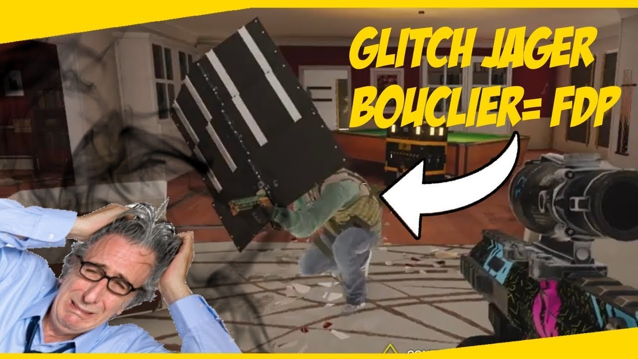 GLITCH JAGER SHIELD = FDP RAINBOW SIX SIEGE ! Y'EN A MARRE .. - YouTube