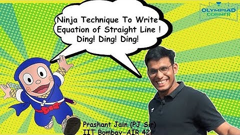 Ninja Technique to Write Equation of Straight Line | JEE Mains & Advanced | Prashant Jain