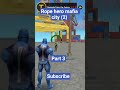 Rope hero mafia city gameplay part 3 #gaming #automobile #junkeyy #games #freefire #funny #build
