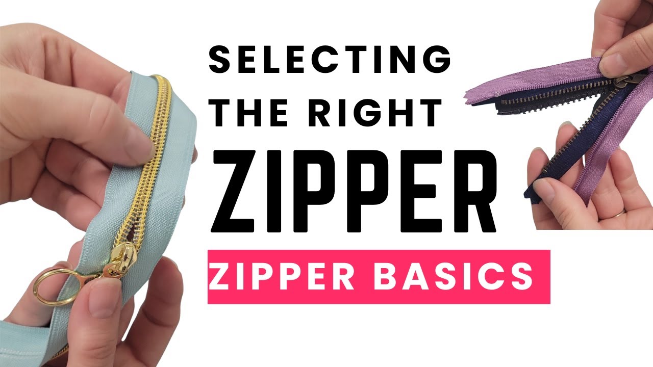 Zipper Types Explained: How to Choose the Right Zipper for Any Sewing Project