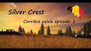 FS 17 les Agriculteurs wallon Silvercrest Valley carrière suivie épisode:2