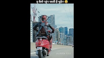 Tu Kaise Pahuch Jati Hai Chudel 😅 | Deadpool Funny Scene #youtubeshorts #shorts #ytshorts #funny