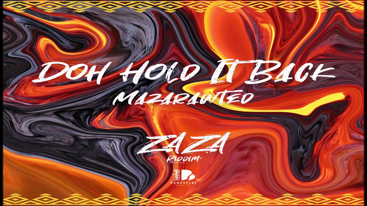 Watch Mazarawted - Doh Hold It Back "2019 Soca" (Official Audio) on YouTube Watch Mazarawted - Doh Hold It Back "2019 Soca" (Official Audio) on YouTube