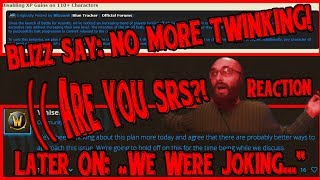 My Reaction on Blizzard Announcement: LETS STOP TWINKING Yesterday