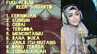 Full Album REZA SUGIARTO Spesial Tembang Lawas KERINDUAN (Cover)