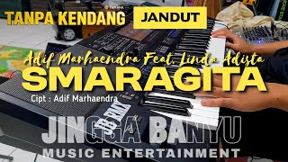 Smaragita Tanpa Kendang