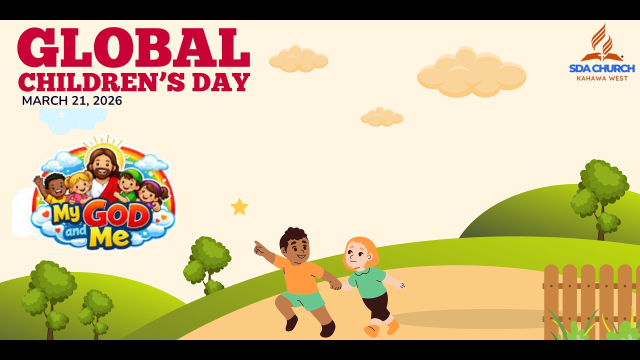 AFTERNOON GLOBAL CHILDREN S MINISTRY SABBATH 21st MARCH 2026 YouTube afternoon-global-children-s-ministry-sabbath-21st-march-2026-youtube