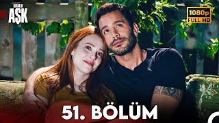 Kiralık Aşk 51. Bölüm Full HD