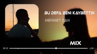 Mehmet Can - Bu Defa Beni Kaybettin Remix 2023 Resimi