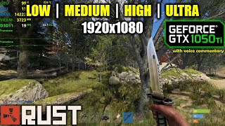 GTX 1050 Ti | RUST - 1080p All Settings