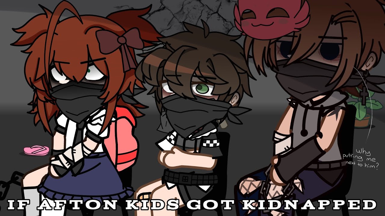 If the Afton kids got kidnapped | Past Au! | FNaF x Gacha