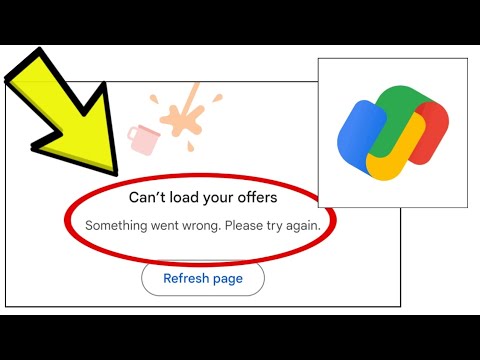 How To Fix Google Pay App Can't load your offers Something went wrong Please try again Problem Solve