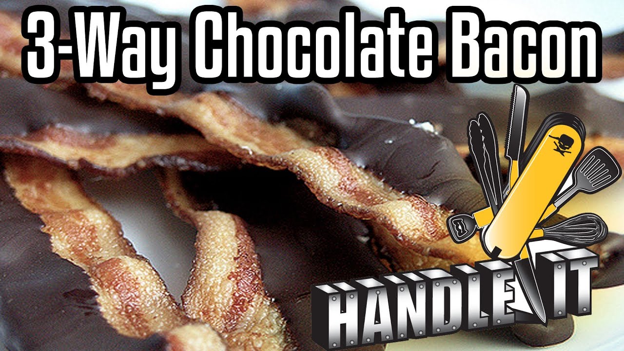 Handle It - 3-Way Chocolate Bacon