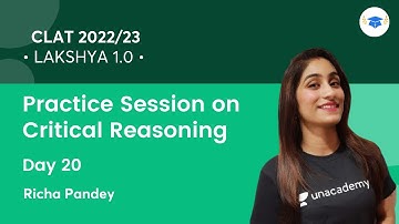 LAKSHYA 1.0  | Practice Session on Critical Reasoning - Day 20 l Logical Reasoning l CLAT 2022/23
