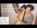 Js bach  prelude in c major bwv 846  harp  barbara regnat  harfe