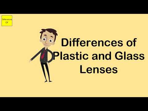 Differences of Plastic and Glass Lenses