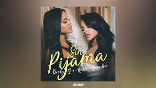 Becky G, Natti Natasha - Sin Pijama