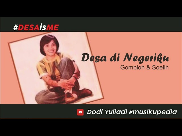 Desa di Negeriku by Soelis - Gombloh  on Dodi Yuliadi #musikupedia class=