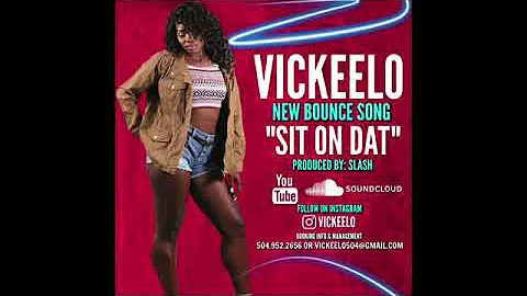 VickeeLo - Sit On Dat (Prod. Slash) 2017