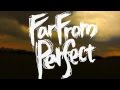 Far From Perfect - 【My Army】 LYRIC VIDEO