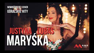 JUSTYNA LUBAS - MARYŚKA ┇Audio 2024 ┇Cover Kapela JAFER ┇Disco Polo ┇Muzyka góralska