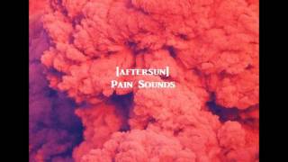 aftersun  Goodbye album Version