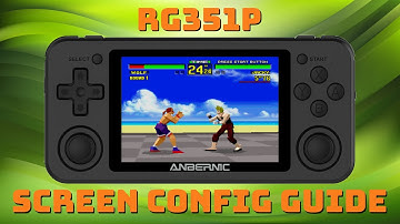 RG351P Screen Configuration Guide - get the best image possible!