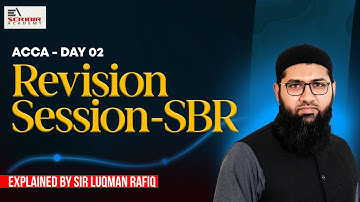 ACCA | Revision Session Day - 2 | December 2025 | SBR | Escribir Academy