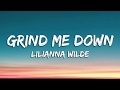Lilianna wilde  grind me down lyrics lyric letra jawster remix