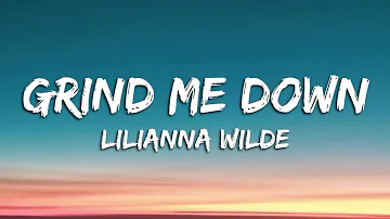 Lilianna Wilde - Grind Me Down (Lyrics/ Lyric Video/ Letra) /Jawster Remix/